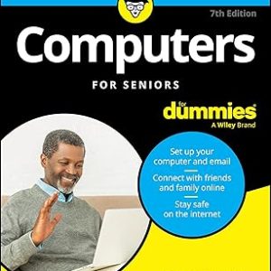 Computers For Seniors For Dummies 7th Edition