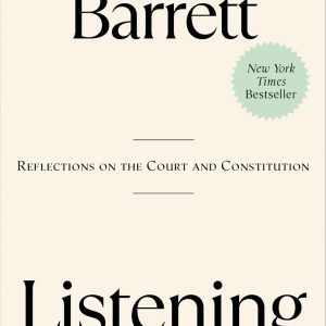 Listening to the Law: Reflections on the Court and Constitution Hardcover – September 9, 2025